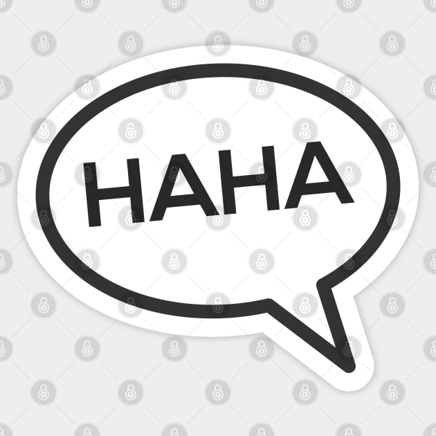 HAHA Laughing Speech Bubble Sticker by lolcano